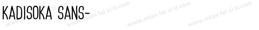 Kadisoka Sans字体转换